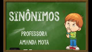 SINÔNIMOS Gramática  2º ano quotAquot [upl. by Ardeahp]