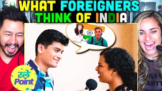 SLAYY POINT  What Foreigners Think Of India REACTION [upl. by Joana776]