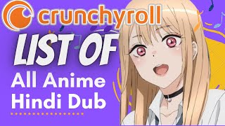 Crunchyroll All Hindi Dubbed Anime List Hindi [upl. by Adnaram]