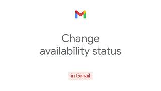 How to Change availability status in Gmail [upl. by Artemahs175]