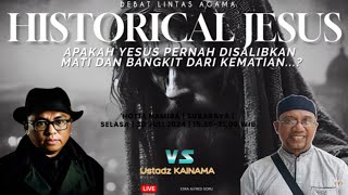 Live Debat UstKainama vs Pendeta Esra Soru Sesi 2 quotApa Yesus Pernah Mati dan Bangkitquot [upl. by Earehs]