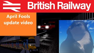 Roblox British Railway Aprils Fools Update [upl. by Haliehs]