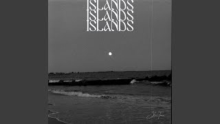 Islands [upl. by Konikow]