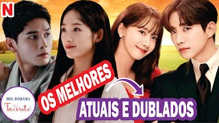 OS MELHORES DORAMAS DUBLADOS DE 2023 [upl. by Sankaran]