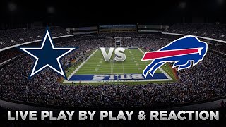 Cowboys vs Bills Live Play by Play amp Reaction [upl. by Naga]