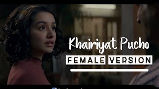 Female Version  KHAIRIYAT Sad Version LYRICS – Chhichhore  Arijit Singh  Shreya Karmakar [upl. by Suiravat]