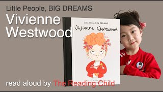 Vivienne Westwood book read aloud by The Reading ChildKids bookEllaSkye [upl. by Amikat]