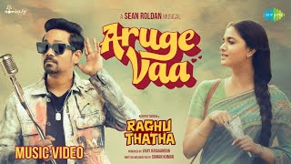 Aruge Vaa  Music Video HDR  Raghu Thatha  Keerthy Suresh  Sean Roldan  Suman Kumar [upl. by Heti]