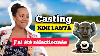 Casting Koh Lanta  Jai participé aux phases de sélection et je vous raconte tout [upl. by Amund]