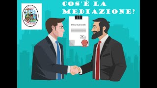 Cosè la MEDIAZIONE [upl. by Ibbob]