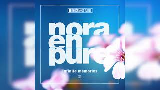 Nora En Pure  Infinite Memories [upl. by Irrahs]