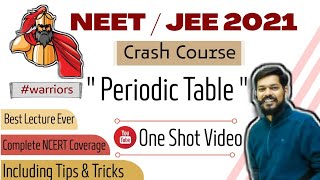 crash course  NEET । JEE main । 2021 । Periodic Table । tricks [upl. by Kcirdneh]