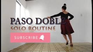 Paso Doble Solo Routine [upl. by Dloraj]