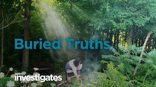 Buried Truths  APTN Investigates [upl. by Aitat425]