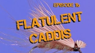 Tying the Flatulent Caddis Dry Fly Pattern  Episode 16 Piscator Flies [upl. by Notyep]