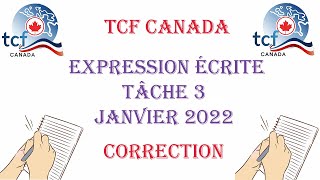 TCF CANADA  Corrigé de lépreuve dexpression écrite Tâche 3 [upl. by Ettenyl375]