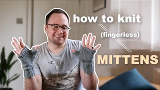 How to Knit Fingerless Mittens  Easy Gusset [upl. by Asssilem]