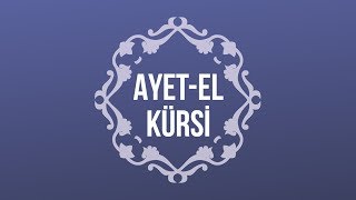 Ayetel Kürsi Duası Okunuşu ve Anlamı [upl. by Brandy820]