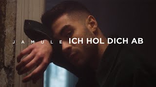 JAMULE  ICH HOL DICH AB prod by Miksu  Macloud [upl. by Ella]