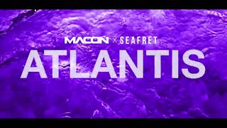 Macon amp Seafret – Atlantis Official Visualizer [upl. by Scrogan796]