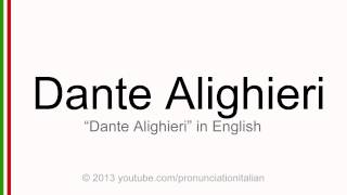 Correct italian pronunciation of Dante Alighieri [upl. by Felicidad]