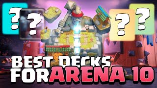 TOP 3 BEST DECKS FOR ARENA 10  Clash Royale 2024 [upl. by Earissed171]