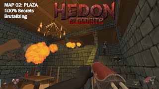 Hedon Bloodrite  Map 02 Plaza Brutalizing 100 Secrets [upl. by Nanek]