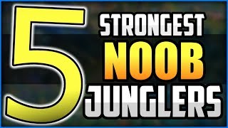 Top 5 Strongest Junglers for BeginnersNoobs SEASON 9  5 BEST OP JUNGLERS  League of Legends [upl. by Granny]