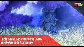 Enola Gaye EG25 vs WP40 vs EG18x Smoke Grenade Comparison [upl. by Nommad]