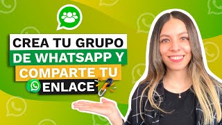 Como crear GRUPO DE WHATSAPP y COMPARTIR ENLACE [upl. by Rhoads]