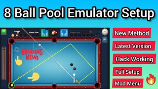 How To Play 8 Ball Pool On PCEmulator  New Method  No Crash Issue  Hack Working 2024 [upl. by Attennaj]