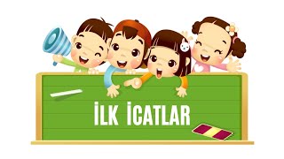 İlk İcatlar ve Buluşlar HAYAT BİLGİSİ [upl. by Ava]