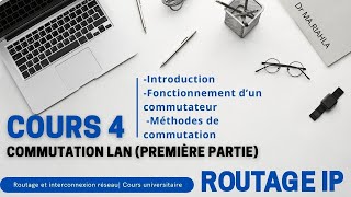 Cours N°4 Commutation LAN Première partie Par Dr MARiahla [upl. by Eckart917]