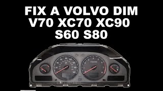 Fix your Volvo S60 V70 XC70 S80 XC90 DIM Instrument Cluster [upl. by Jillayne]