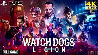 Watch Dogs Legion  Full Game Walkthrough PS5 4K 60FPS [upl. by Dalpe]