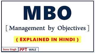 MBO Management by Objectives IN HINDI  Principles of Management  BBAMBA  ppt [upl. by Eenad160]