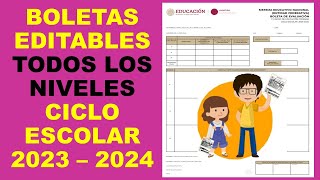 Soy Docente BOLETAS EDITABLES TODOS LOS NIVELES CICLO ESCOLAR 2023 – 2024 [upl. by Nnylyaj]