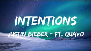 Justin Bieber  Intentions Lyrics ft Quavo [upl. by Skardol]