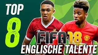 FIFA 18 Die besten ENGLISCHEN Talente [upl. by Janus]