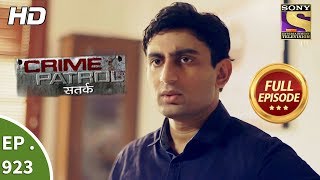 Crime Patrol Satark  Ep 923  Full Episode  26th May 2018 [upl. by Sucram692]