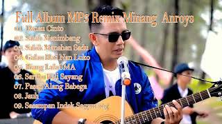 Anroys FULL ALBUM  Remix Minang Official Audio [upl. by Anilorac]