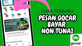 Cara Pesan Gocar Bayar NonTunai [upl. by Okiram]