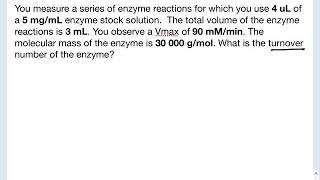 Calculating the turnover number of an enzyme [upl. by Losiram]