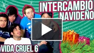 VIDA CRUEL 6  INTERCAMBIO NAVIDEÑO ◀︎▶︎WEREVERTUMORRO◀︎▶︎ [upl. by Anjela]