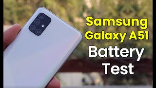 Samsung Galaxy A51 Battery Charging amp Drain Test [upl. by Lodnar]