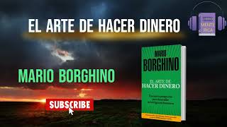 Audiolibro El arte de hacer dinero por Mario Borghino [upl. by Melosa]