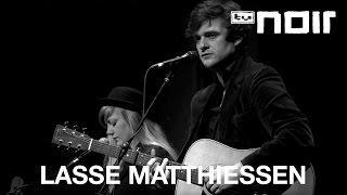 Lasse Matthiessen  Tonight We Drink To Die live bei TV Noir [upl. by Swartz]