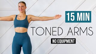 15 MIN TONED ARMS WORKOUT  No Equipment [upl. by Arekahs304]