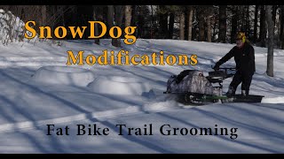 SnowDog Modifications  Grooming Winter Fat Bike Trails [upl. by Elttil844]