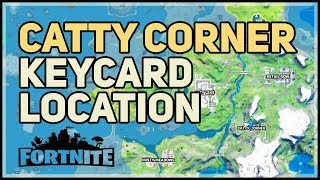 Catty Corner Keycard Location Fortnite [upl. by Atinek]